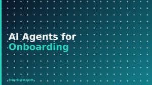AI agents for onboarding, dark navy and teal Tha-Shed branded graphic with plus pattern